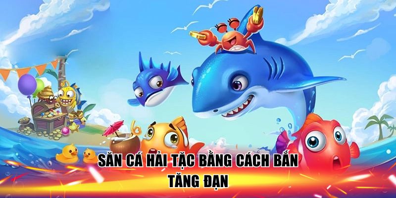 ban-ca-hai-tac-ban-tang-dan